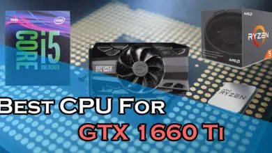 Best CPU for RTX 1660 Ti