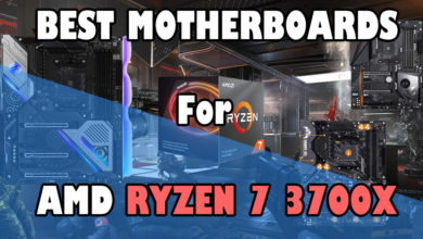 Best Motherboards for AMD Ryzen 7 3700X