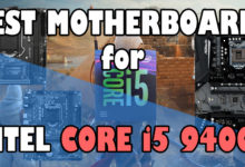 Best motherboards for Intel Core i5 9400F