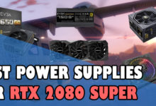 Best Power Supplies for RTX 2080 Super