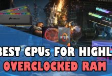 Best CPUs for highly overclocked RAM