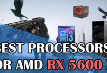 Best Processors for AMD RX 5600 XT