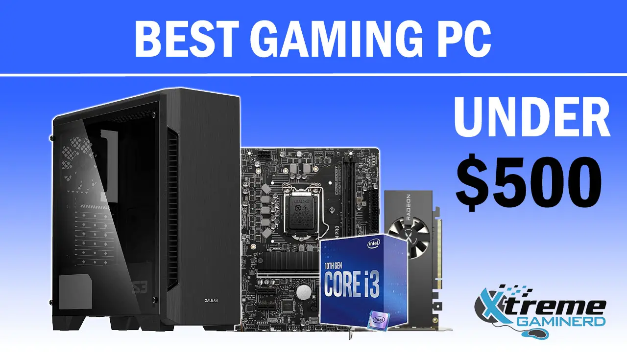 $500 Gaming PC