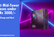 Mid tower case under Rs 3000