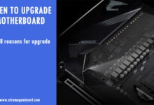 When to upgrade motherboard