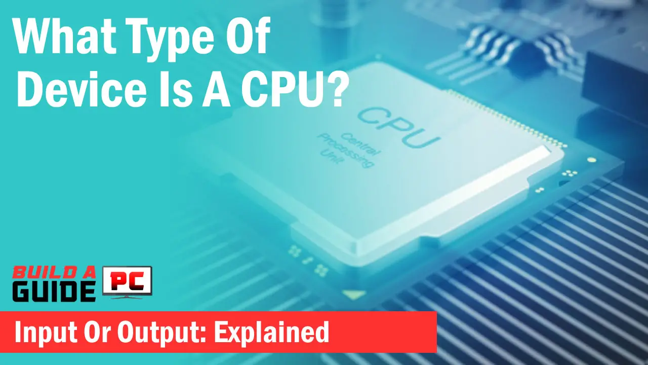 cpu input or output