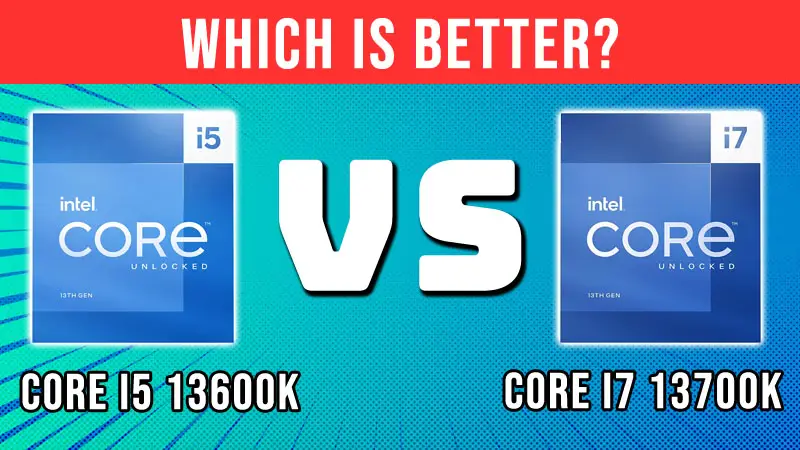 i5 13600K vs i7 13700K