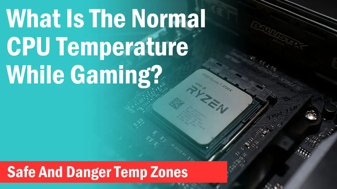 normal cpu temp in gaming