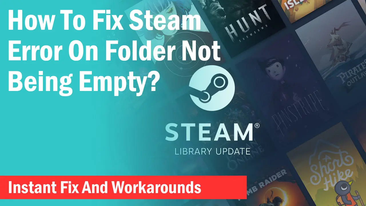 New steam library folder must be empty