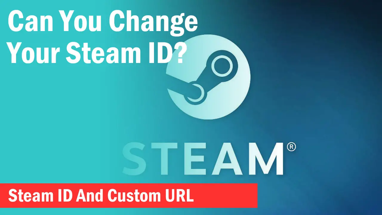 Steam ID change