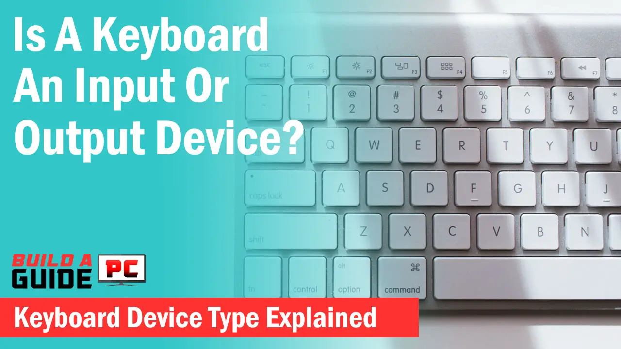 keyboard input or output